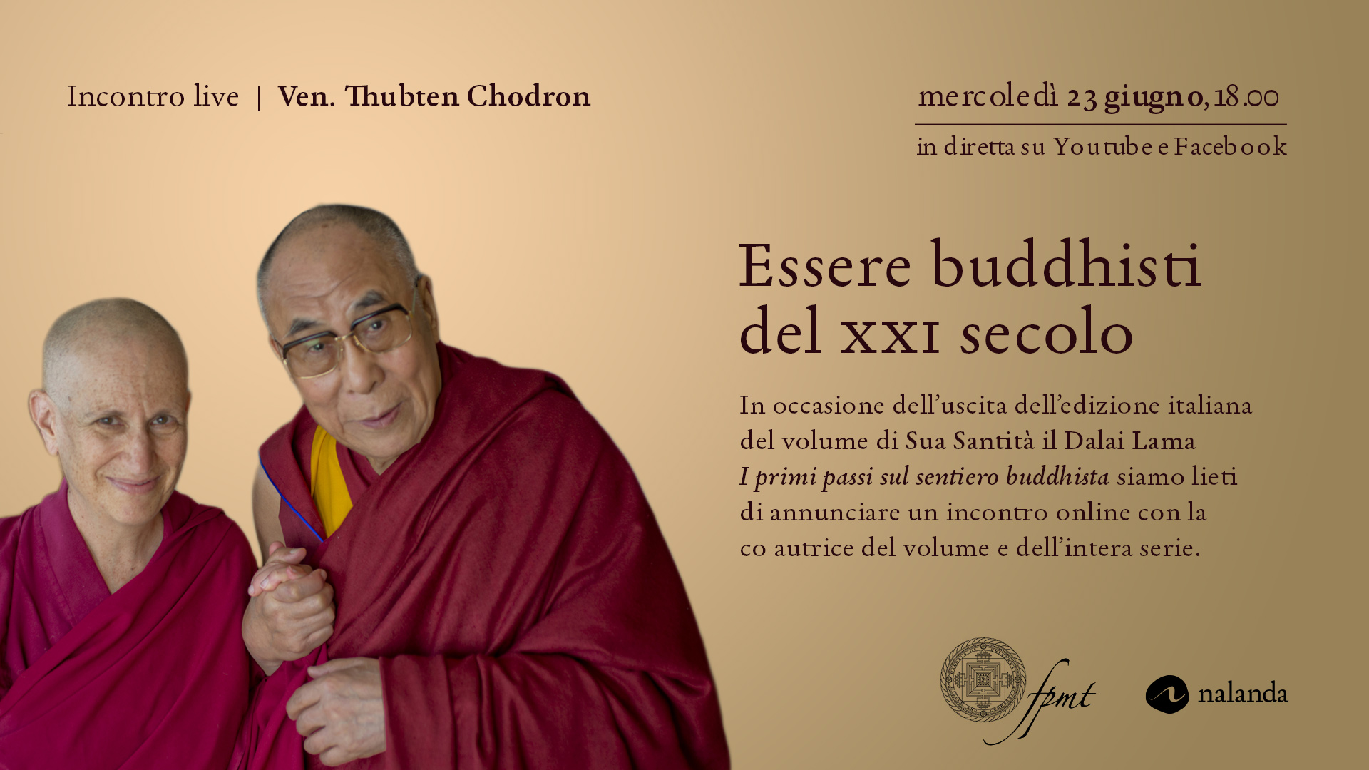 Essere buddhisti nel XXI secolo. presentazione con Thubten Chodron